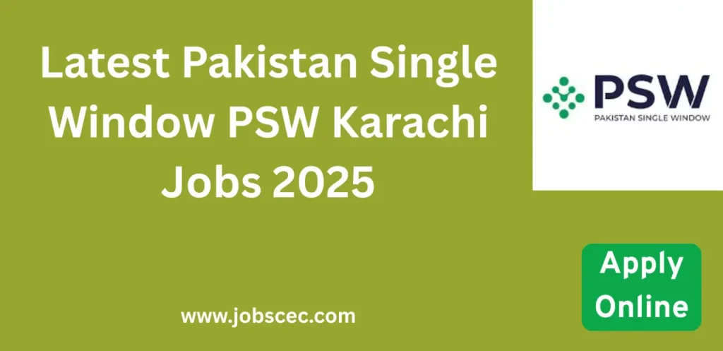 Latest Pakistan Single Window PSW Karachi Jobs 2025