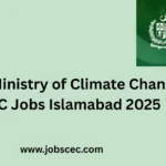 Latest Ministry of Climate Change MOCC Jobs Islamabad Jobs 2025