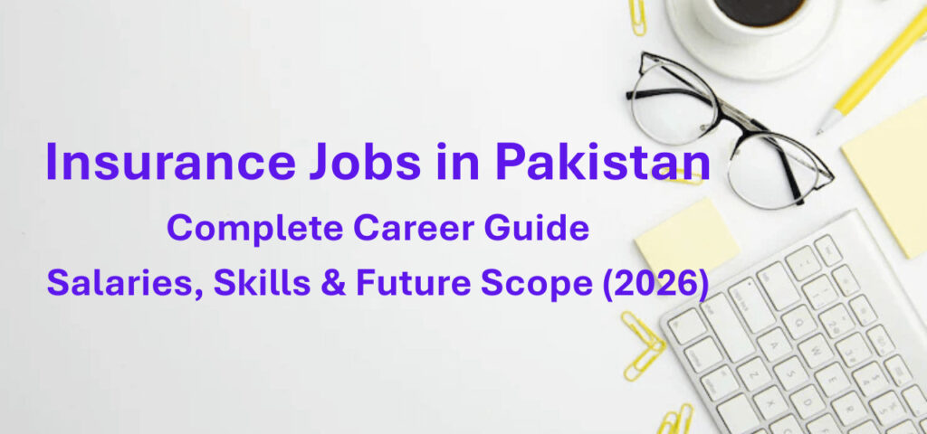 insurance jobs in pakistan